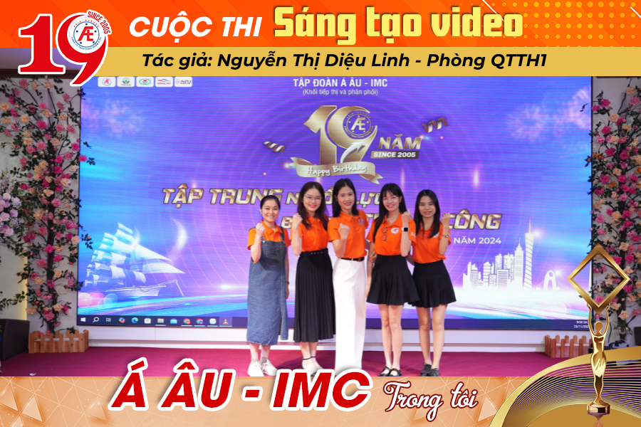 Tôi yêu Á Âu của tôi - Giải Đồng cá nhân cuộc thi sáng tạo video mừng sinh nhật Á Âu 19 tuổi